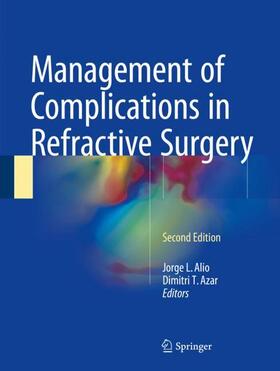 Azar / Alio | Management of Complications in Refractive Surgery | Buch | sack.de