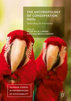 Larsen / Brockington |  The Anthropology of Conservation NGOs | eBook | Sack Fachmedien
