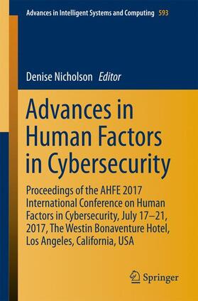 Nicholson | Advances in Human Factors in Cybersecurity | Buch | 978-3-319-60584-5 | sack.de