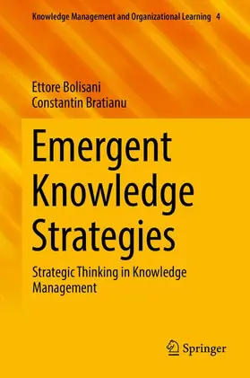 Bratianu / Bolisani |  Emergent Knowledge Strategies | Buch |  Sack Fachmedien