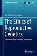 Soniewicka |  The Ethics of Reproductive Genetics | eBook | Sack Fachmedien