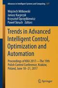 Mitkowski / Kacprzyk / Skruch |  Trends in Advanced Intelligent Control, Optimization and Automation | Buch |  Sack Fachmedien