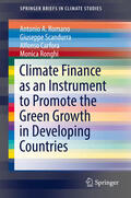 Romano / Scandurra / Carfora |  Climate Finance as an Instrument to Promote the Green Growth in Developing Countries | eBook | Sack Fachmedien