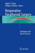 Pellitteri / Tufano |  Reoperative Parathyroid Surgery | Buch |  Sack Fachmedien