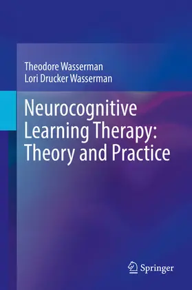 Wasserman |  Neurocognitive Learning Therapy: Theory and Practice | eBook | Sack Fachmedien