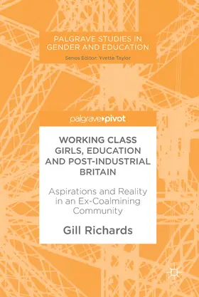 Richards | Working Class Girls, Education and Post-Industrial Britain | E-Book | sack.de