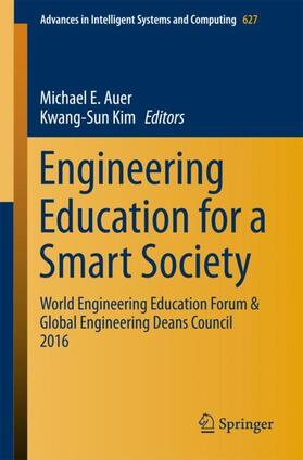 Kim / Auer | Engineering Education for a Smart Society | Buch | 978-3-319-60936-2 | sack.de