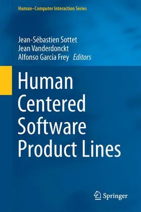 Sottet / Vanderdonckt / García Frey | Human Centered Software Product Lines | Buch | 978-3-319-60945-4 | sack.de