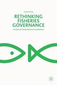 Viet Thang |  Rethinking Fisheries Governance | Buch |  Sack Fachmedien
