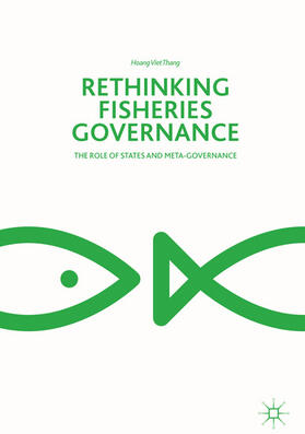 Viet Thang | Rethinking Fisheries Governance | E-Book | sack.de