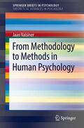 Valsiner |  From Methodology to Methods in Human Psychology | Buch |  Sack Fachmedien
