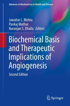 Mehta / Mathur / Dhalla |  Biochemical Basis and Therapeutic Implications of Angiogenesis | eBook | Sack Fachmedien