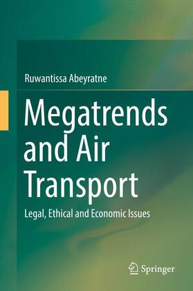 Abeyratne | Megatrends and Air Transport | Buch | 978-3-319-61123-5 | sack.de