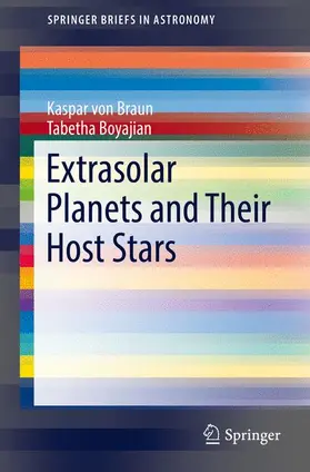 von Braun / Boyajian |  Extrasolar Planets and Their Host Stars | Buch |  Sack Fachmedien