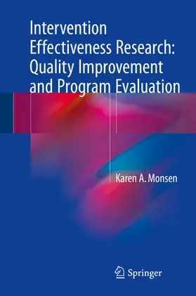 Monsen | Intervention Effectiveness Research: Quality Improvement and Program Evaluation | E-Book | sack.de
