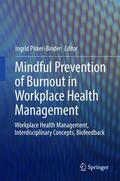 Pirker-Binder |  Mindful Prevention of Burnout in Workplace Health Management | Buch |  Sack Fachmedien