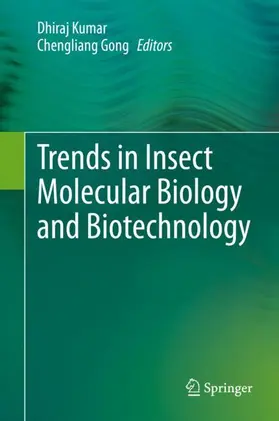 Gong / Kumar |  Trends in Insect Molecular Biology and Biotechnology | Buch |  Sack Fachmedien