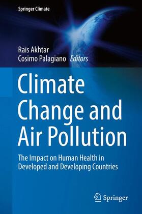 Palagiano / Akhtar |  Climate Change and Air Pollution | Buch |  Sack Fachmedien