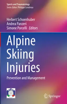 Schoenhuber / Porcelli / Panzeri |  Alpine Skiing Injuries | Buch |  Sack Fachmedien