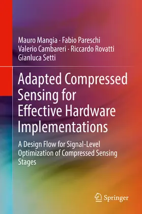 Mangia / Pareschi / Cambareri | Adapted Compressed Sensing for Effective Hardware Implementations | E-Book | www.sack.de