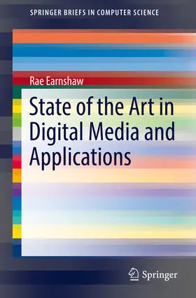 Earnshaw |  State of the Art in Digital Media and Applications | eBook | Sack Fachmedien