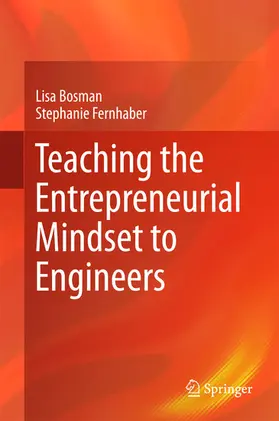 Bosman / Fernhaber | Teaching the Entrepreneurial Mindset to Engineers | E-Book | sack.de