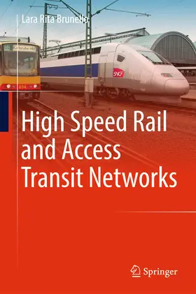 Brunello | High Speed Rail and Access Transit Networks | E-Book | www.sack.de