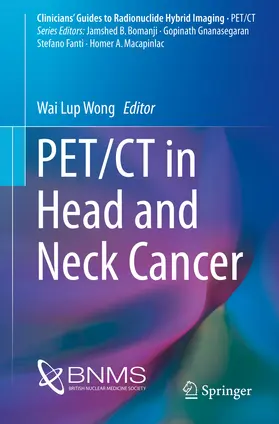 Wong |  PET/CT in Head and Neck Cancer | eBook | Sack Fachmedien