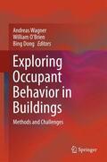 Wagner / Dong / O’Brien |  Exploring Occupant Behavior in Buildings | Buch |  Sack Fachmedien