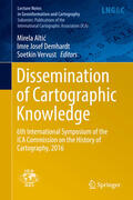 Altic / Demhardt / Vervust |  Dissemination of Cartographic Knowledge | eBook | Sack Fachmedien