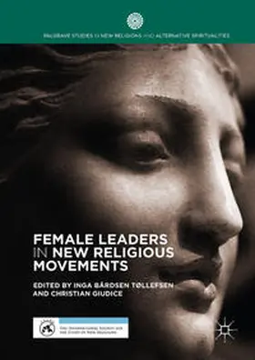 Bårdsen Tøllefsen / Giudice |  Female Leaders in New Religious Movements | eBook | Sack Fachmedien