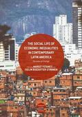 Strønen / Ystanes |  The Social Life of Economic Inequalities in Contemporary Latin America | Buch |  Sack Fachmedien