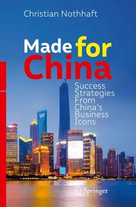 Nothhaft |  Made for China | Buch |  Sack Fachmedien