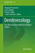 Amoroso / Camarero / Daniels |  Dendroecology | Buch |  Sack Fachmedien