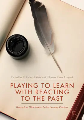 Watson / Hagood | Playing to Learn with Reacting to the Past | E-Book | www.sack.de