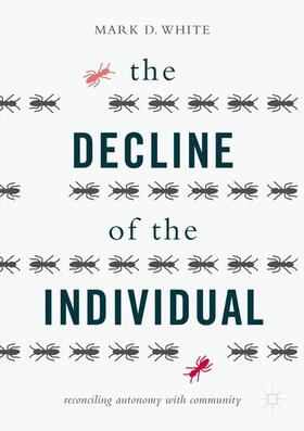 White |  The Decline of the Individual | Buch |  Sack Fachmedien