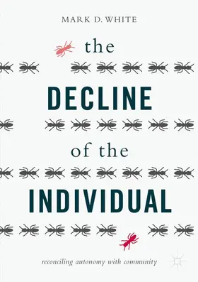 White |  The Decline of the Individual | Buch |  Sack Fachmedien