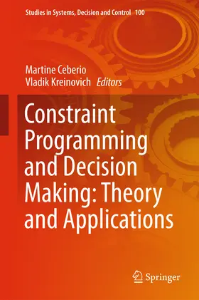 Ceberio / Kreinovich |  Constraint Programming and Decision Making: Theory and Applications | eBook | Sack Fachmedien