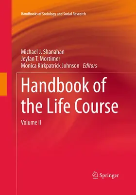 Shanahan / Kirkpatrick Johnson / Mortimer |  Handbook of the Life Course | Buch |  Sack Fachmedien