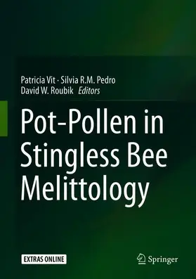 Vit / Roubik / Pedro |  Pot-Pollen in Stingless Bee Melittology | Buch |  Sack Fachmedien