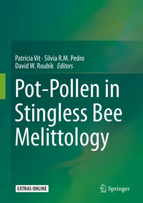 Vit / Pedro / Roubik |  Pot-Pollen in Stingless Bee Melittology | eBook | Sack Fachmedien