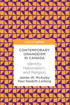 McAuley / Nesbitt-Larking | Contemporary Orangeism in Canada | E-Book | www.sack.de