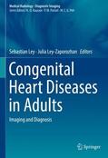 Ley-Zaporozhan / Ley |  Congenital Heart Diseases in Adults | Buch |  Sack Fachmedien