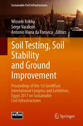 Frikha / Viana da Fonseca / Varaksin |  Soil Testing, Soil Stability and Ground Improvement | Buch |  Sack Fachmedien