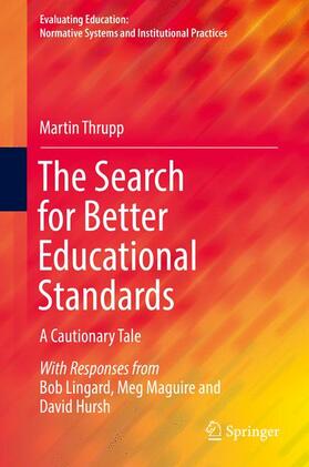 Thrupp |  The Search for Better Educational Standards | Buch |  Sack Fachmedien