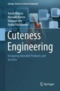 Marcus / Hashizume / Ma |  Cuteness Engineering | Buch |  Sack Fachmedien