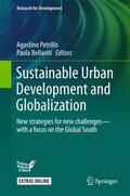 Bellaviti / Petrillo |  Sustainable Urban Development and Globalization | Buch |  Sack Fachmedien