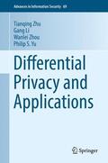 Zhu / Yu / Zhou |  Differential Privacy and Applications | Buch |  Sack Fachmedien