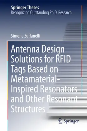 Zuffanelli |  Antenna Design Solutions for RFID Tags Based on Metamaterial-Inspired Resonators and Other Resonant Structures | eBook | Sack Fachmedien