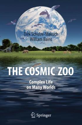 Bains / Schulze-Makuch | The Cosmic Zoo | Buch | 978-3-319-62044-2 | sack.de